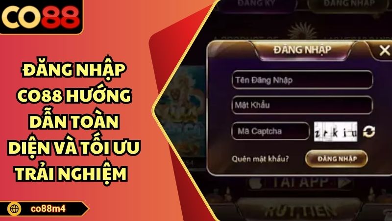 Đăng Nhập CO88 Hướng Dẫn Toàn Diện Và Tối Ưu Trải Nghiệm Đăng nhập CO88 hướng dẫn toàn diện và tối ưu trải nghiệm